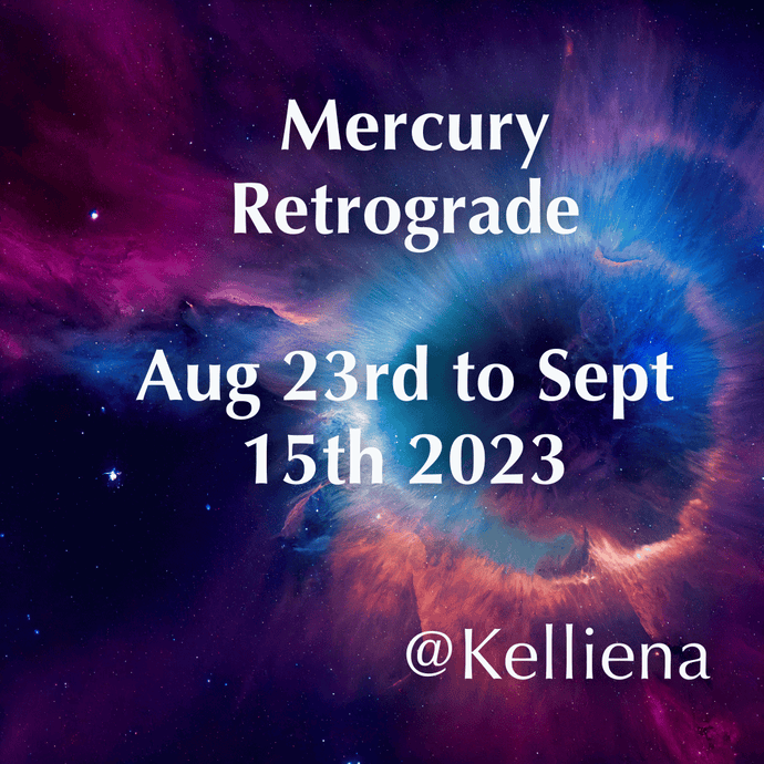 Mercury Retrograde  August 23rd to September 15th 2023